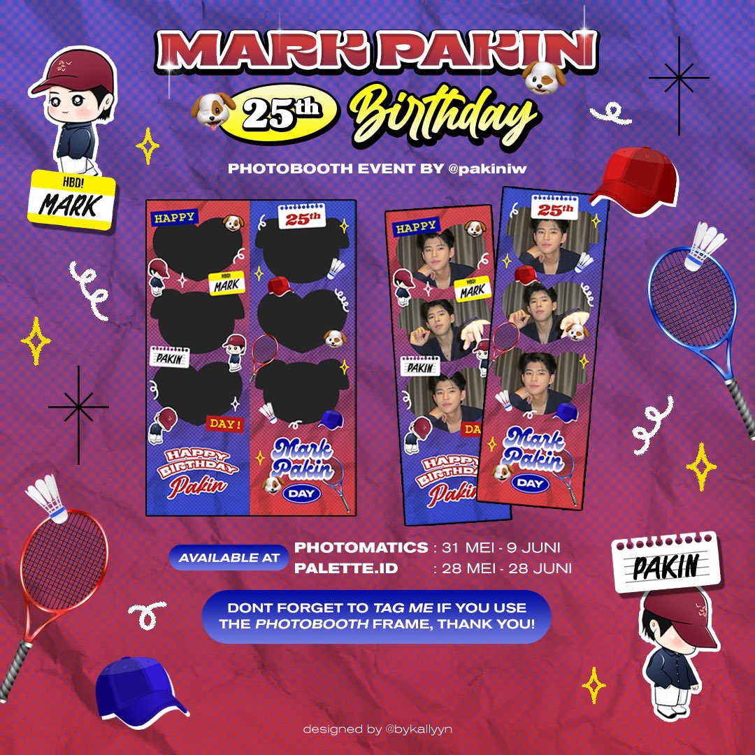 pakiniw's tweet photo. 🏸 Mark Pakin 25th Birthday 🏸
Photobooth event by @pakiniw 

Let’s celebrate Mark Pakin Birthday together💙

Available at:
📍palette id (28 mei - 28 juni)
📍photomatics (31 mei - 9 juni)

Kindly tag me if u use the photobooth frame, thankyou!🤍

#25thMarkPakin
#mmarkpkk #kkramm https://t.co/CNkYiRDxPa