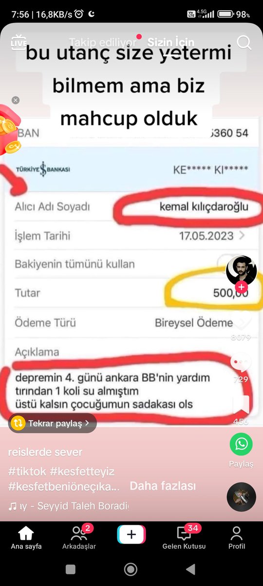 Arkadaşlar bu bir ekran görüntüsü arkadaşım biri dekont olarak atmış deprem zedeler yapılan bu hakareti karşılığı bu olsa gerek biz Türk milletiyiz bize ne yapılırsa unutmayız