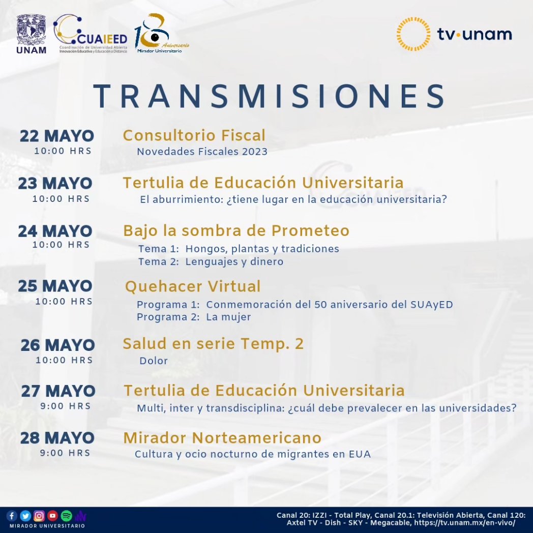MiradorCUAED's tweet photo. 𝐏𝐫𝐨𝐠𝐫𝐚𝐦𝐚𝐜𝐢𝐨́𝐧
22 al 28 Mayo por @tvunam y @Canal22

@UNAM_MX  @cuaieedunam @FCAUNAMOFICIAL @fciencias @HatsukoNakamura @DerechoUNAMmx  @culturaalderech  @DiegoAGuerreroG @cisanunam @FM_POSGRADOUNAM #QuehacerVirtual #MiradorNA https://t.co/yUYuu5h6wi