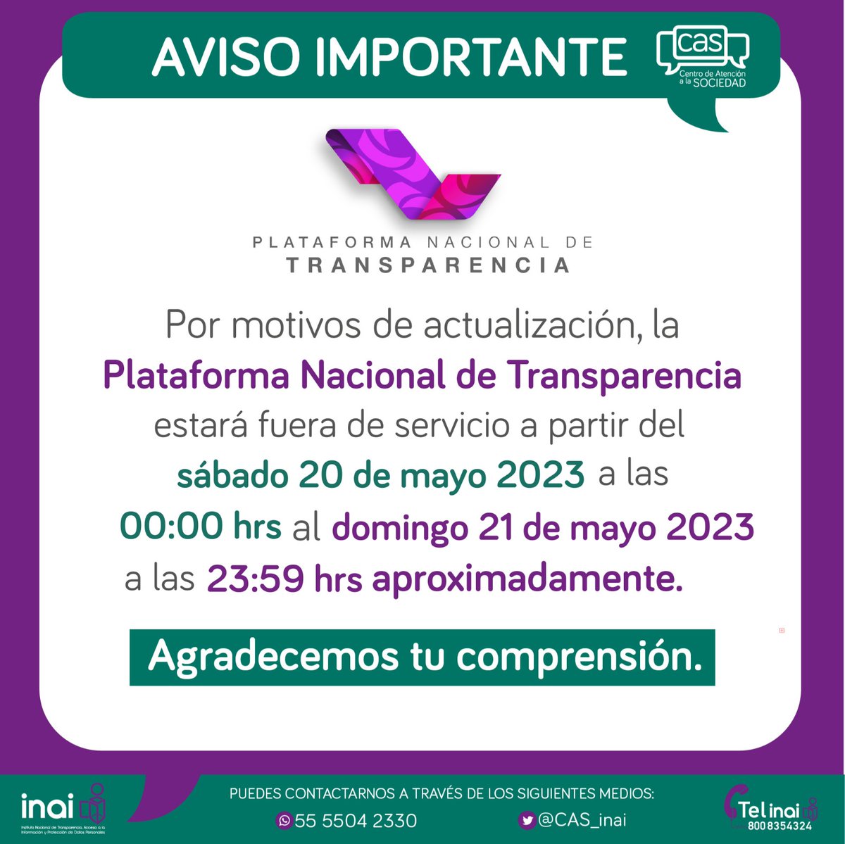 cas_inai's tweet photo. 🔈AVISO IMPORTANTE 

Por actualización, la Plataforma Nacional de Transparencia estará fuera de servicio temporalmente: a partir de las 00:00 hrs.
 del sábado 20 de mayo y se reanudará a las 23:59 hrs del domingo 21 de mayo.

Seguiremos atendiéndote en nuestras redes sociales. https://t.co/GnVsGfBzuE