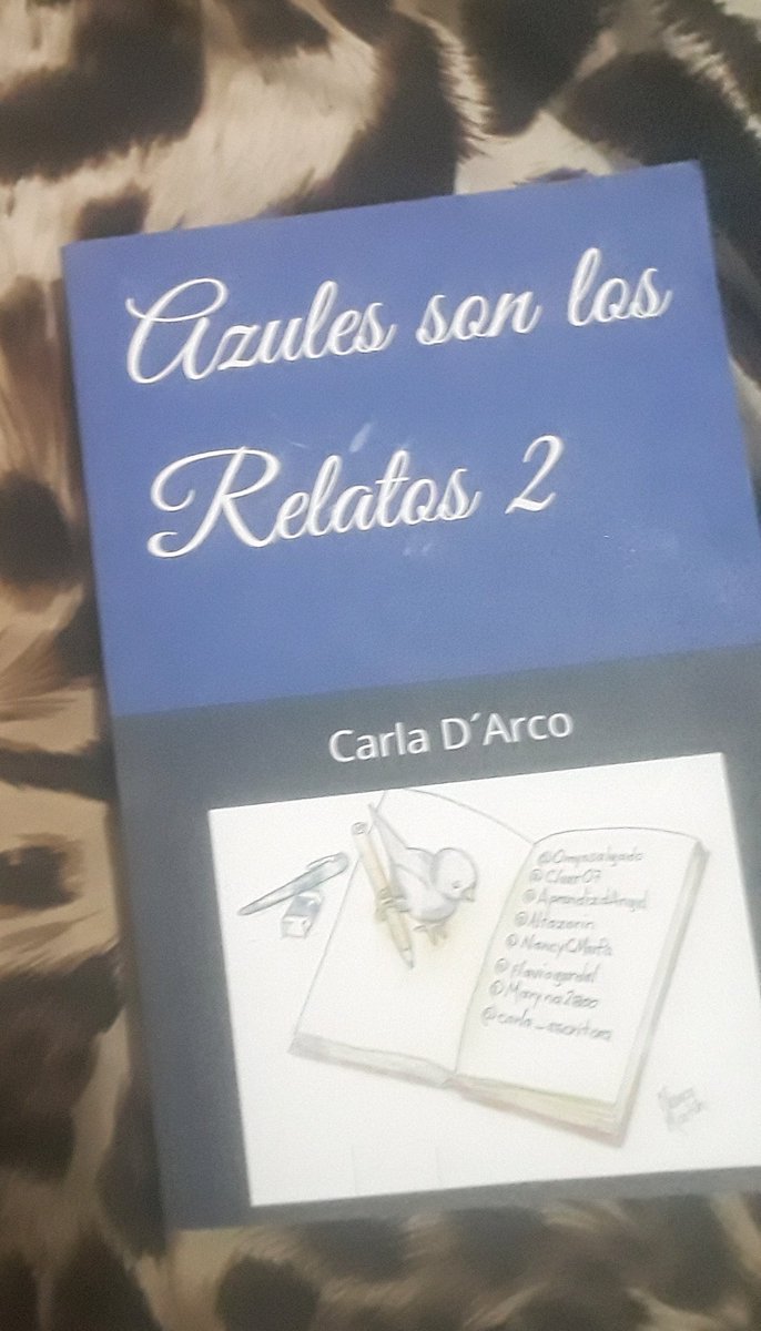 <a href="/AzulesSon/">#AzulesSonLosRelatos</a> <a href="/carla_escritora/">Carla D'Arco</a> <a href="/SoledadChique/">Sole.</a> <a href="/CocoitaPo/">Carmen Echeverria</a> <a href="/cleer07/">❀clarita❀ ❀linda❀</a> <a href="/Maga59C/">Magaly castellanos</a> <a href="/Maryna28000/">Mary Herrera</a> @Altazorin <a href="/SoyAguaSanta/">🍂🍃AguaSanta🍃🍂</a> <a href="/NancyCMarPa/">ПΛПᄃY ❤❤❤❤</a> <a href="/omyssalgado/">Omaira Salgado</a> Miren eta bellezura que ya tengo en mis manos...al fiiin...que alegría...los quiero