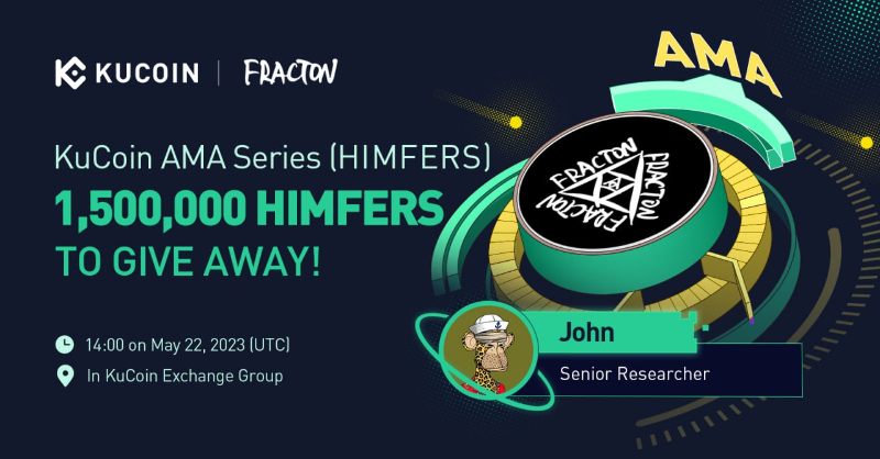 kucoincom's tweet photo. Join the #KuCoin AMA with @FractonProtocol, 1,500,000 hiMfers to Give Away!

⏰ Date: 14:00 on May 22, 2023 (UTC)
📍 AMA Venue: https://t.co/tGuGCYHDtg
💰 Total Rewards: 1,500,000 hiMfers

Read More: https://t.co/WmSgoVehsy

📢Join the Pre-AMA Activity now 👇

#KuCoinAMA