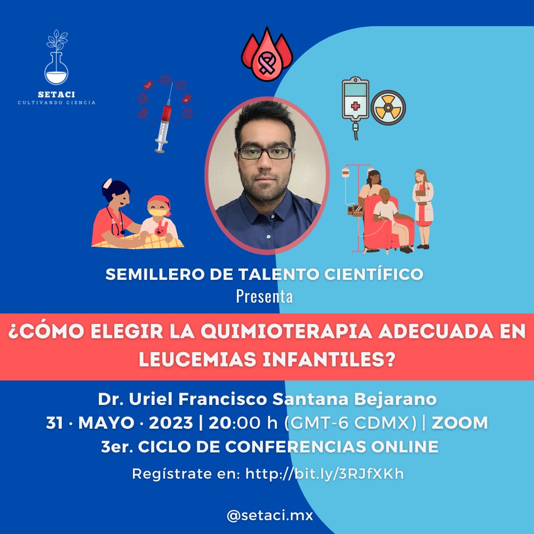 SetaciMx's tweet photo. Tema y Ponente:
"¿Cómo elegir la quimioterapia adecuada en leucemias infantiles?" por Dr. Uriel Francisco Santana Bejarano 31/05/22 20:00 h (GMT-6 CDMX) / 19:00 h (GMT-7 Sinaloa).
📷 Regístrate en: https://t.co/Xe1DBcUetg
NO FALTES !!! 📷.

#setaci https://t.co/CADbJT4jyM