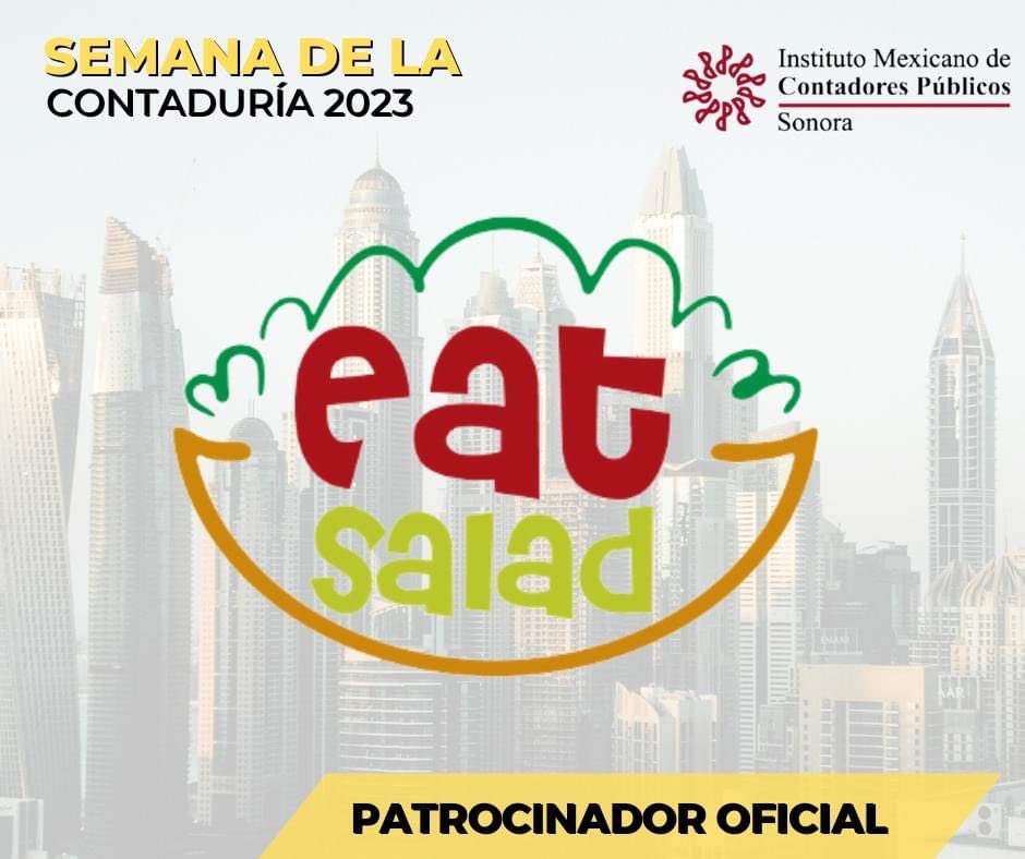 IMCPSONORA's tweet image. ⭕️ Agrademos a nuestro patrocinador: #EATSALAD  por impulsar la “Semana de la Contaduría 2023”.

🔸Su apoyo es un pilar para nuestra institución.
💻Evento Híbrido:
🔸Presencial con cupo limitado a 100 personas.
🔸Virtual por plataforma zoom. 

#Gracias 
#contaduría