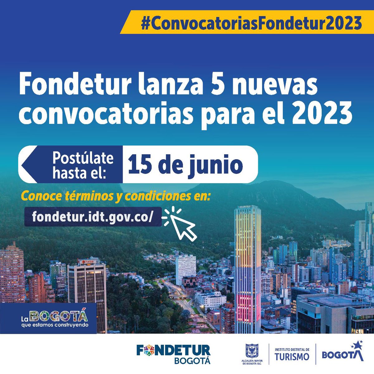 Bogota_Turismo's tweet photo. #InfoIDT | ¡Llegó el momento de conocer las 5 #ConvocatoriasFondetur! 🙌🏻
📌 Tienes hasta el 15 de junio para postularte
📌 Síguenos en nuestras redes sociales para conocer todos los detalles 
🔗Más información en: https://t.co/Y66c9bo3C3 https://t.co/HVARU1WRxq