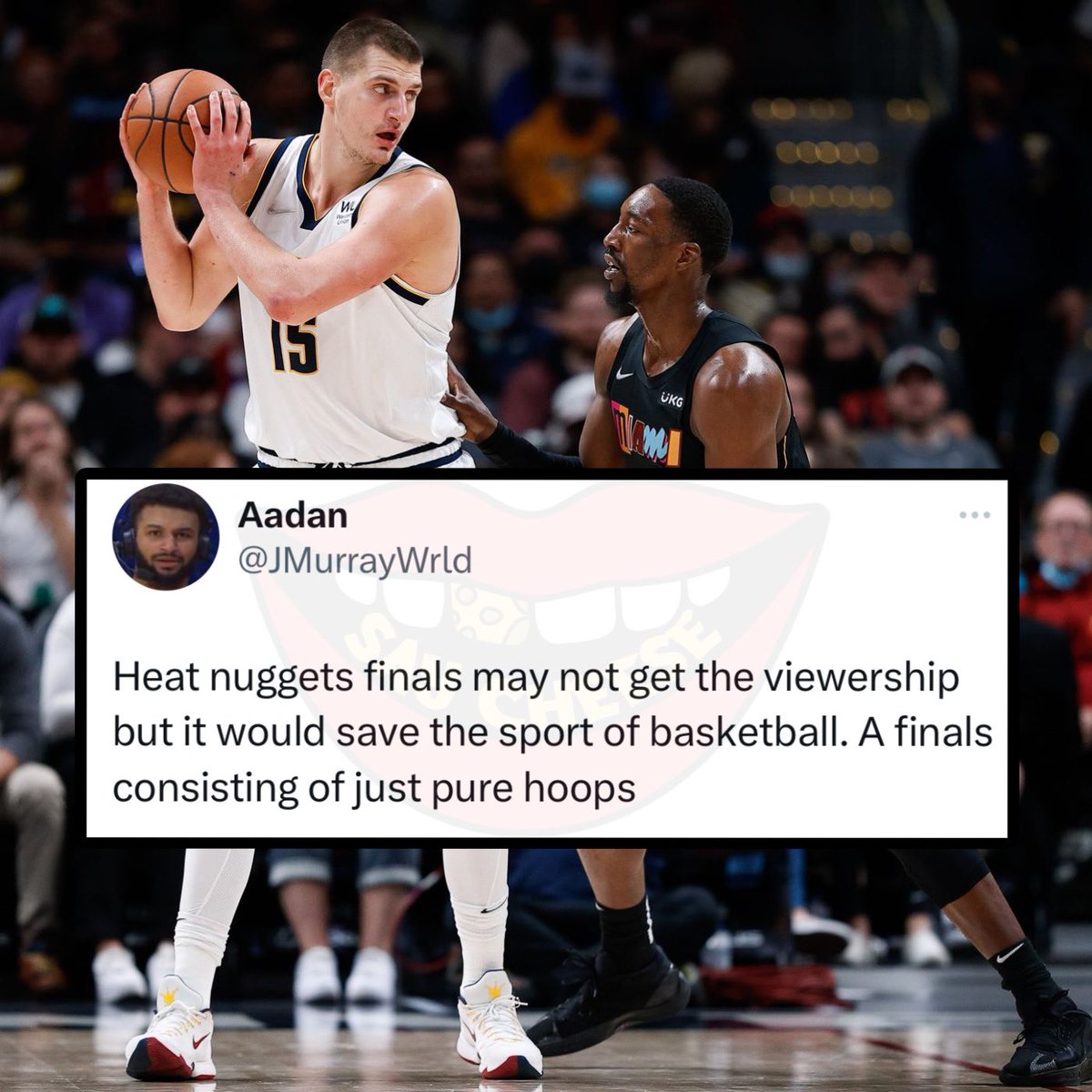 SAY CHEESE! 👄🧀 on Twitter "Nuggets vs Heat finals would save the NBA? 🤔"