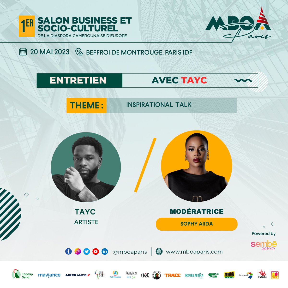 MboaParis's tweet image. #mboaparis2023
Entretien exclusif de Tayc animé par @SophyAiida ce samedi 20 mai à Montrouge, IDF.
#inspirationaltalk