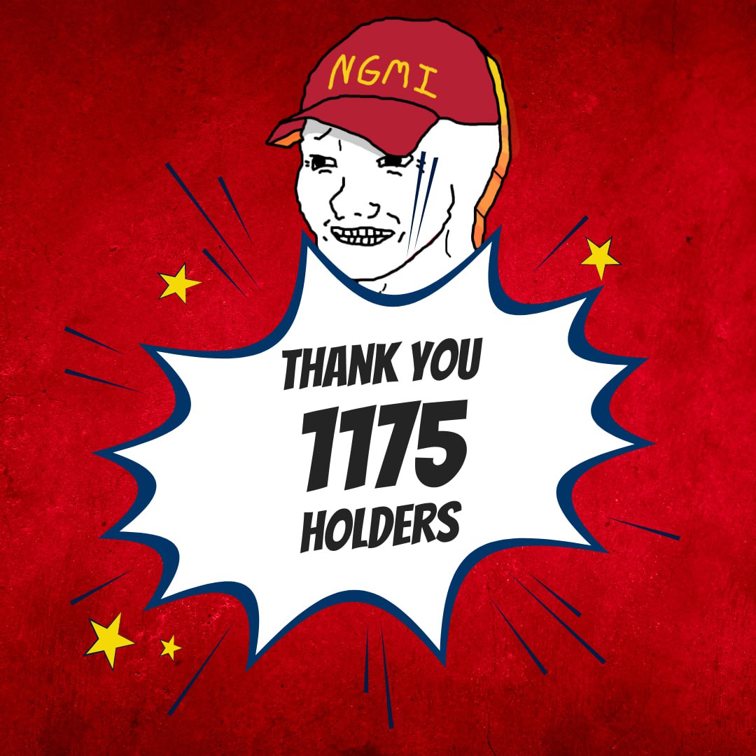 1,175 people will be saying the made it with 
"Not Gonna Make It"

$NGMI appreciates you all