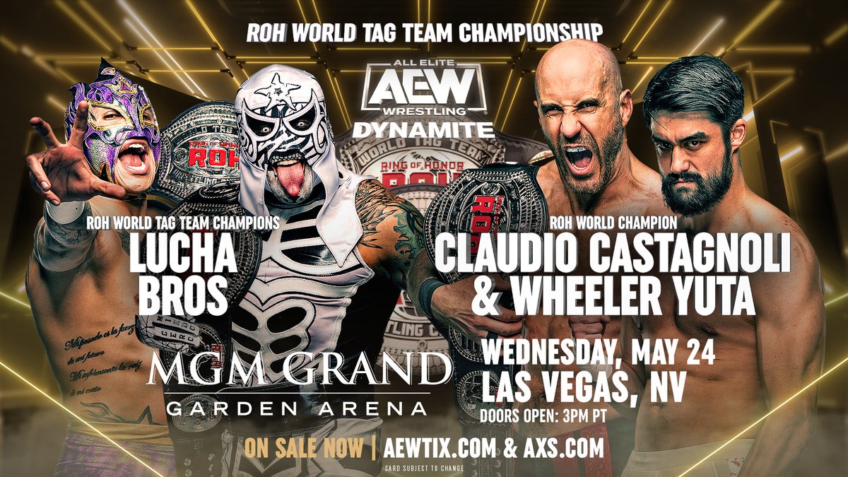 The #ROH World Tag Team Championship will be on the line THIS WEDNESDAY on #AEWDynamite LIVE from Las Vegas at 8pm ET/7pm CT on @tbsnetwork, where current champs #LuchaBrothers @pentaelzerom & @reyfenixmx will defend against #BlackpoolCombatClub’s @claudiocsro & @wheeleryuta!