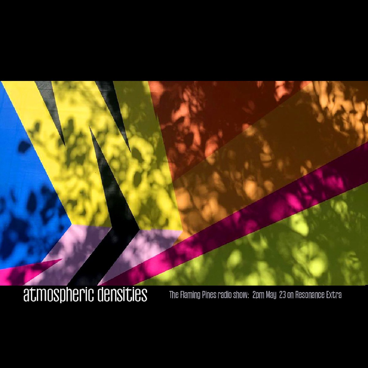Flaming Pines (@flamingpines) on Twitter photo From gauzy glockenspiel, alchemical tape experiments, rocks with sinusitis to doing the dishes. 2pm Tues May 23 on <a href="/ResonanceEXTRA/">Resonance Extra</a>
New Atmospheric Densities with <a href="/brokenchip/">Broken Chip</a> <a href="/Matkinssound/">Matt Atkins</a> <a href="/marieelerose/">marie.e.le.rose • ƒίxίηϯհεʍίxʆαɓς</a> <a href="/DavidVelezRod/">-.. .- ...- .. -..</a> <a href="/NicholaScrutton/">Nichola Scrutton</a> + Manja Ristic.
Plus mix by Broken Chip. From gauzy glockenspiel, alchemical tape experiments, rocks with sinusitis to doing the dishes. 2pm Tues May 23 on <a href="/ResonanceEXTRA/">Resonance Extra</a>
New Atmospheric Densities with <a href="/brokenchip/">Broken Chip</a> <a href="/Matkinssound/">Matt Atkins</a> <a href="/marieelerose/">marie.e.le.rose • ƒίxίηϯհεʍίxʆαɓς</a> <a href="/DavidVelezRod/">-.. .- ...- .. -..</a> <a href="/NicholaScrutton/">Nichola Scrutton</a> + Manja Ristic.
Plus mix by Broken Chip.