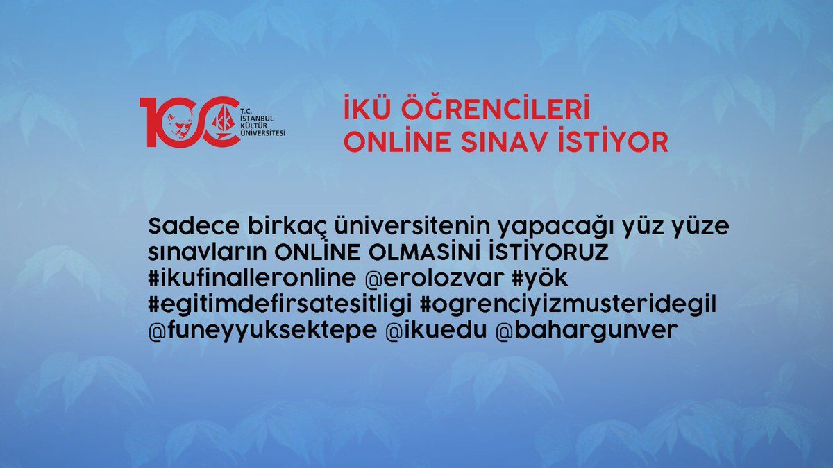 brahim78735382's tweet photo. Sadece birkaç üniversitenin yapacağı yüz yüze sınavların ONLİNE OLMASİNİ İSTİYORUZ  #ikufinalleronline @erolozvar #yök #egitimdefirsatesitligi #ogrenciyizmusteridegil @funeyyuksektepe @ikuedu @bahargunver https://t.co/TpkiAXu4aD