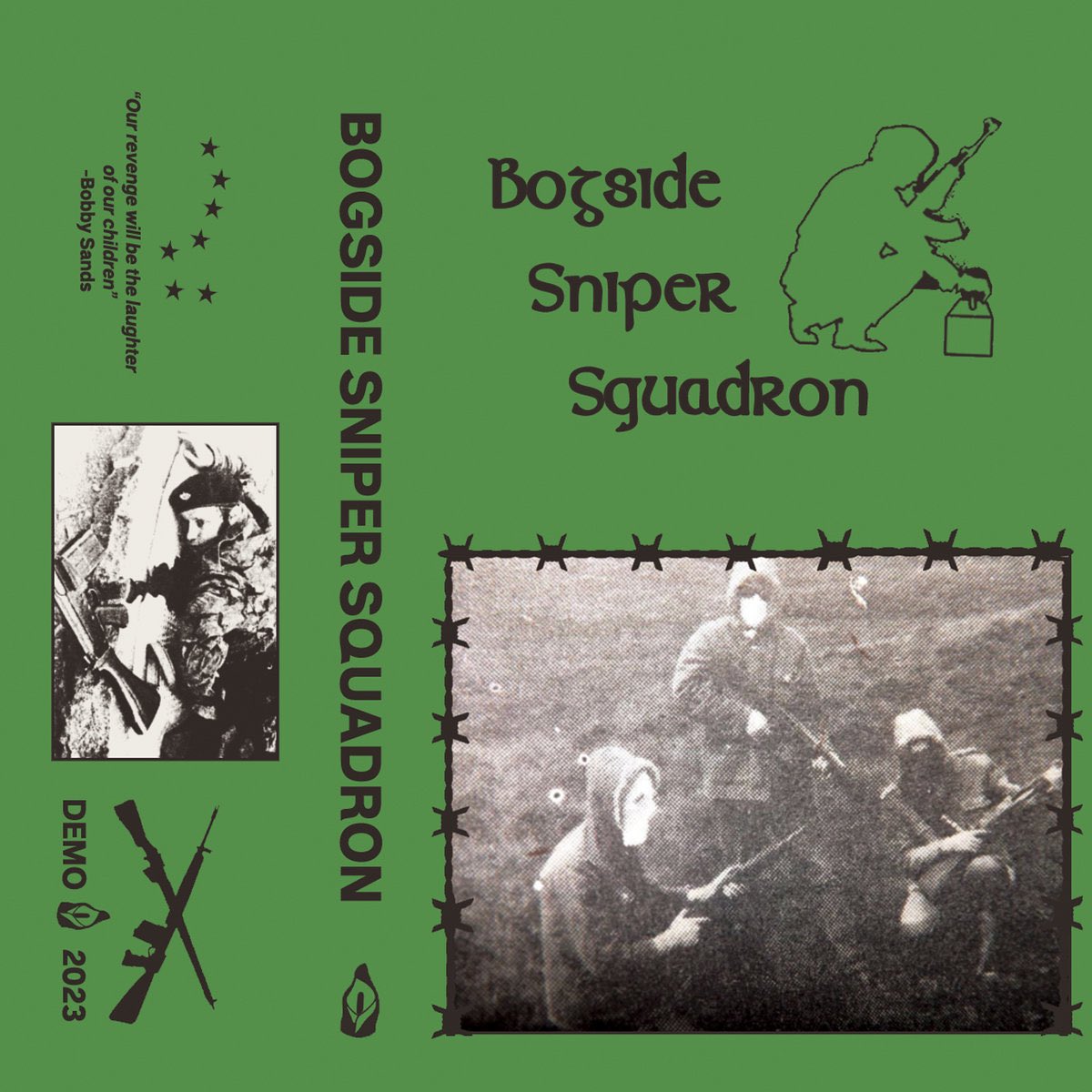 Finally, IRA black metal bogsidesnipersquadron.bandcamp.com/album/demo-2023