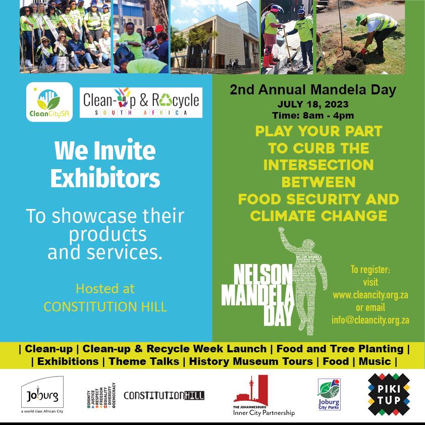 Exhibitors -  This is an opportunity for you to participate at the annual Mandela Day - a Premier Community Service event in Johannesburg.
#Exhibitions #Cleanupandrecycle #CommunityService #MandelaDay #WasteManagement #FoodSecurity