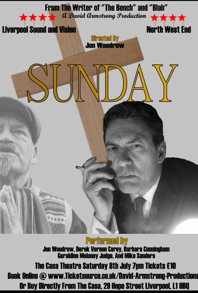Guys I would love you to come and see my new play ' SUNDAY ' .The Casa Hope Street Liverpool 1. Saturday 8th July 7pm #liverpooltheatre #whitebeartheatre #whatsonliverpool #casaliverpoo
#everymantheatreliverpool #theatreliverpool

ticketsource.co.uk/david-armstron…