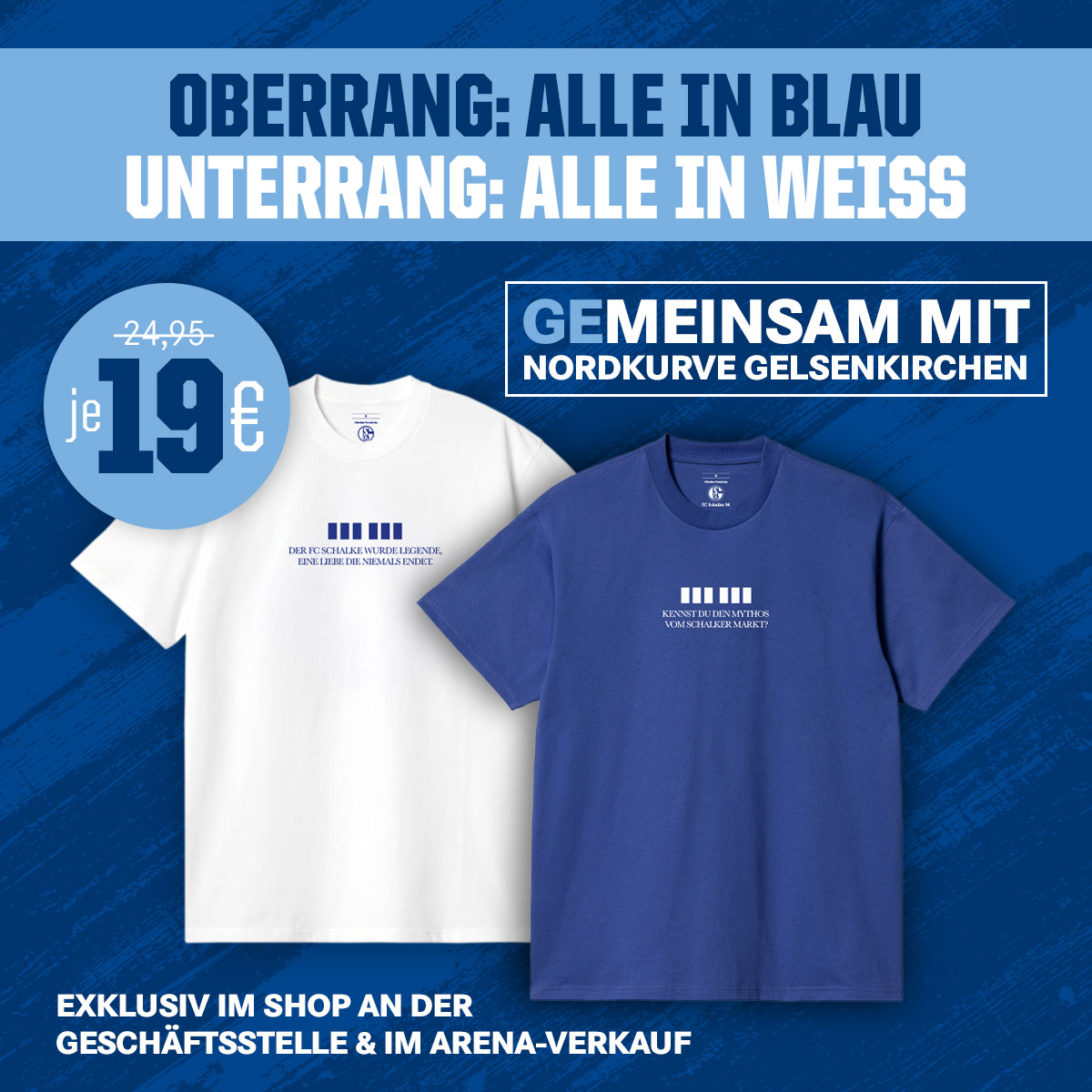 +++ REMINDER +++

Oberrang:  🔵🔵🔵🔵
Unterrang: ⚪⚪⚪⚪

Die Shirts der UGE gibt es an TH7, die aus dem #S04-Shop an allen bekannten Verkaufsständen (Geschäftsstelle und VELTINS-Arena) ℹ️