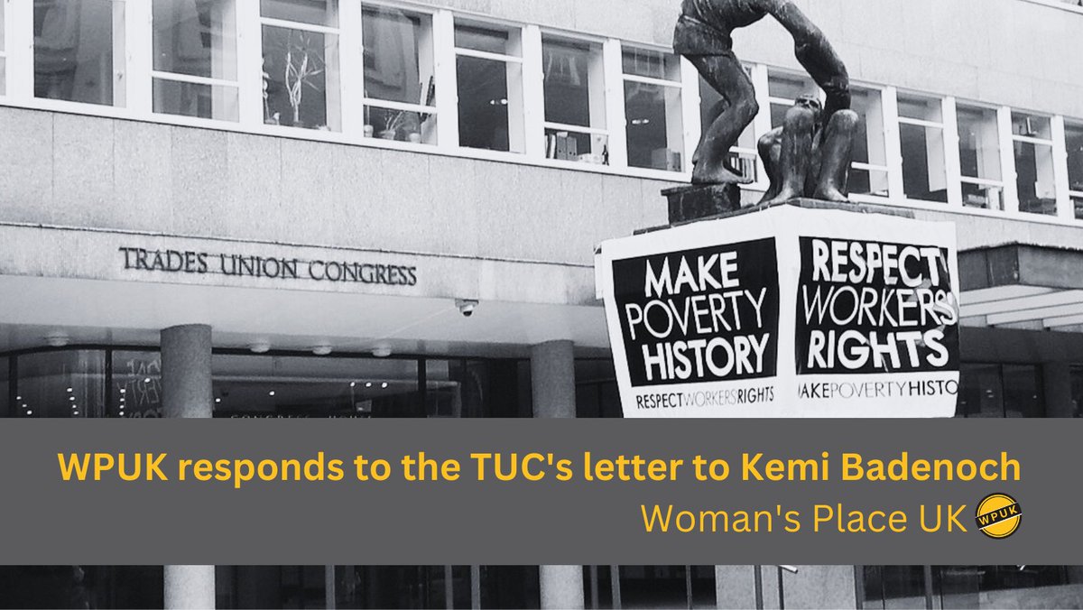 The @The_TUC's letter demonstrates a worrying ignorance of current equalities law. It shows no appreciation of the needs of women, nor respect for the battles that our foremothers in the labour movement fought. @nowak_paul @KemiBadenoch @KishwerFalkner womansplaceuk.org/2023/05/18/res…