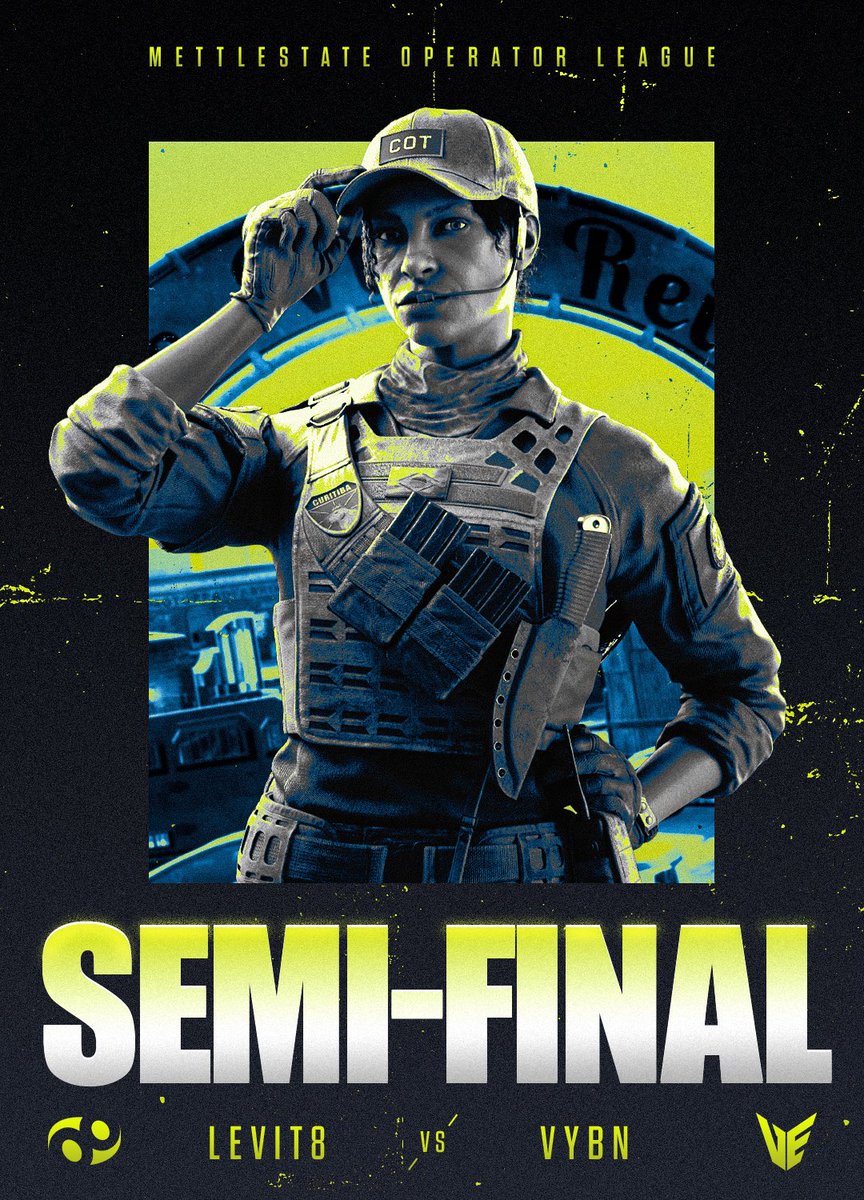 ‼️ SEMI-FINAL ‼️

Today we take on @vybnesports in the <a href="/Mettlestate/">Mettlestate</a> Operator League Semi-Final

⚔️: LEVIT8 vs. VYBN
⏰: 15.00
📺: twitch.tv/cloutR6