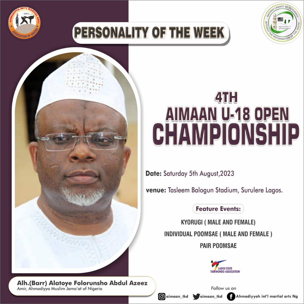 *Meet our Personality of the Week.*
Alh. (Barr) Alatoye Folorunsho Abdul Azeez is the Amir, Ahmadiyya Muslim Jama'at of Nigeria.

He is a Barrister and Solicitor of the Supreme Court of Nigeria, a Chartered Tax Practitioner.