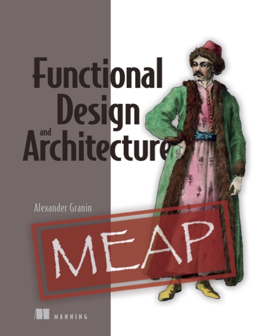 I was approached by @ManningPublications some time ago, and they suggested to review the “Functional Design and Architecture” book by Alexander Granin (<a href="/graninas/">Alexander Granin</a>). Alexander is my friend, but I thought it was not the reason to refuse. So, here is my review in several tweets. 🧵