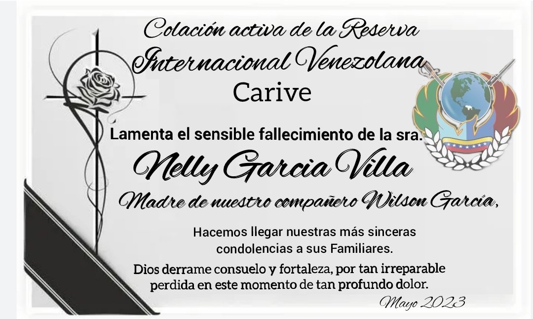 Carive15's tweet photo. CARIVE, cumple con el penoso deber de informar, el sensible fallecimiento de la Sra. Nelly García Villa, quién en vida fuera madre de nuestro compañero Wilson García Villa. Recibe nuestra sinceras palabras de condelencia,  paz y descanso eterno a su alma. https://t.co/MX5Yc8oLmD