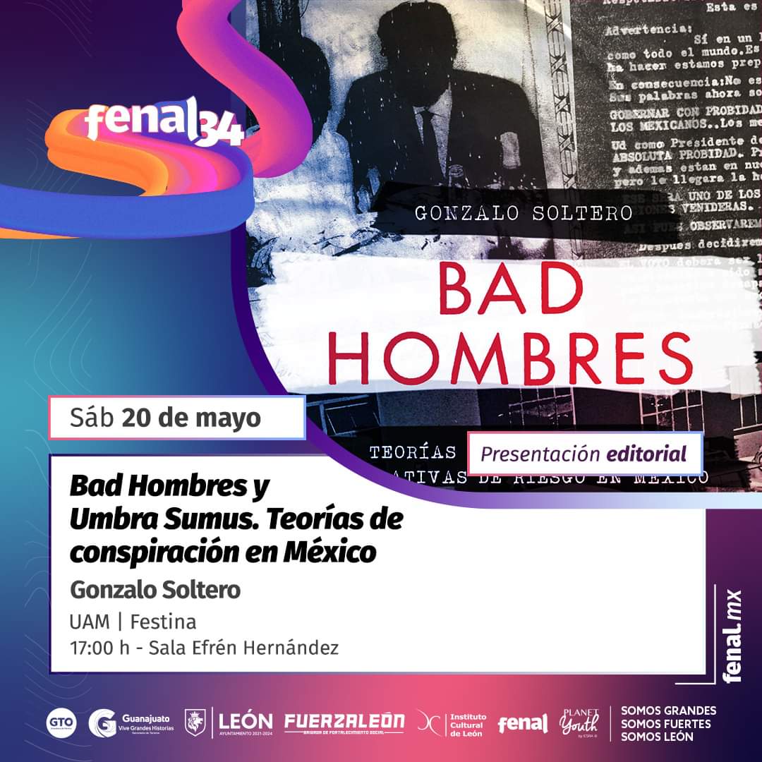 DcshUam's tweet photo. ¡Hoy nos vemos a la @FenalMX!
Presentación de nuestra novedad editorial coeditada con @festinalibros: "Bad hombres. Teorías de conspiración y narrativas de riesgo en México", de Gonzalo Soltero.
🗓 MAYO 20
⌚17 HRS.
📍Sala Efrén Hernández
📍@poliforumleon, León, Guanajuato
#UAM https://t.co/2te0ehgzLO