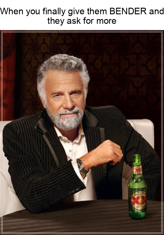 MemeThisBender's tweet photo. @modeaktie @CryptoGodJohn When someone asks for $BENDER 24 times in a row. https://t.co/XPL6HZvlO1