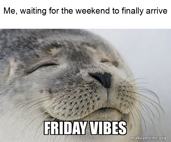 MemeThisBender's tweet photo. @Har_veey @3orovik "Waiting for the weekend like" with a picture of someone staring at a clock. #FridayVibes https://t.co/ZZQSJDumKH