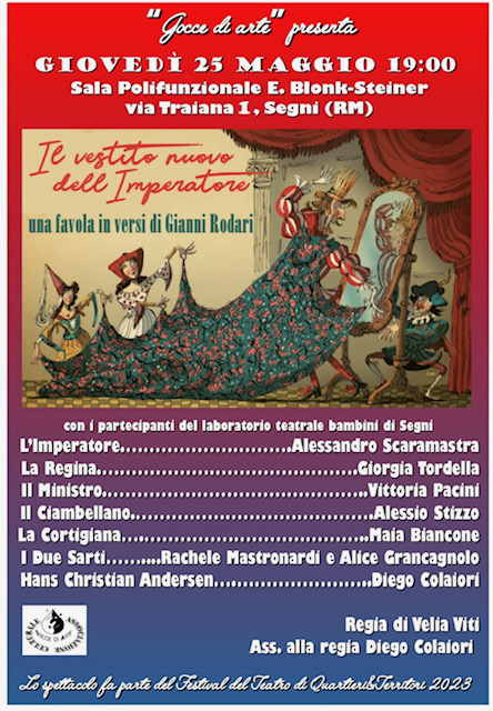 GoccediArte's tweet photo. Altra locandina di uno degli spettacoli del nostro Festival del Teatro: 'Il vestito nuovo dell'Imperatore', regia di Velia Viti coadiuvata da Diego Colaiori. 
I bambini di Segni non vedono l'ora di salire sul palco, noi di applaudirli!
DAJE RAGAZZI! WIWA SEGNI E I PICCOLI ATTORI! https://t.co/nnjQJEyCam