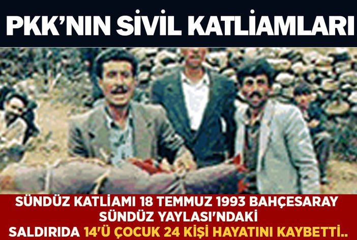 1/

Konular açıldıkça, “PKK sivilleri öldürmedi ki” diyenler oluyor.

Öyle bir hayal alemi oluşturulmuş ki, bunu inanarak söyleyenler var…

Toplumsal hafıza silinirse, meydan alçaklara kalır

PKK, 1993’te Bahçesaray Sündüz yaylası'nda 14'ü çocuk, 9’u kadın 24 kişiyi katletmişti