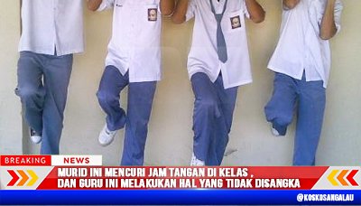 MURID INI MENCURI JAM TANGAN DI KELAS, DAN GURU INI BERBUAT HAL YANG TIDAK BIASA.

- A Thread -

Apa yang guru ini lakukan tak pernah dilupakan sepanjang hidupnya

#cerita #guru  #quote #koskosangalau
