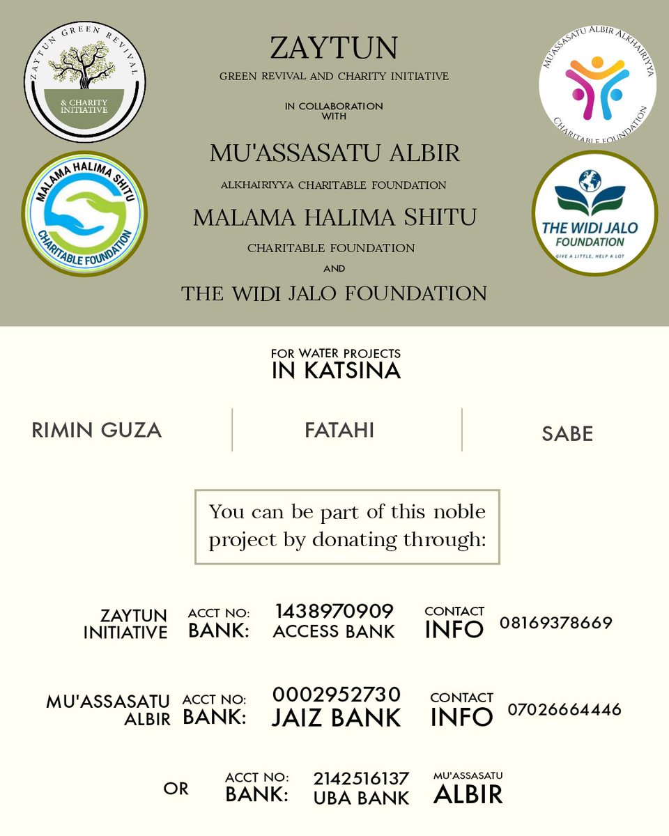 ZaytunGreen's tweet photo. Excited to announce our collaboration with MU'ASSASATU ALBIR ALKHAIRIYYA, MALAMA HALIMA SHITU, and THE WIDI JALO Foundations! Together, through Zaytun's #waterforall campaign, we're bringing clean, accessible, and healthy water to affected communities in Katsina State. https://t.co/9zFUItBriq