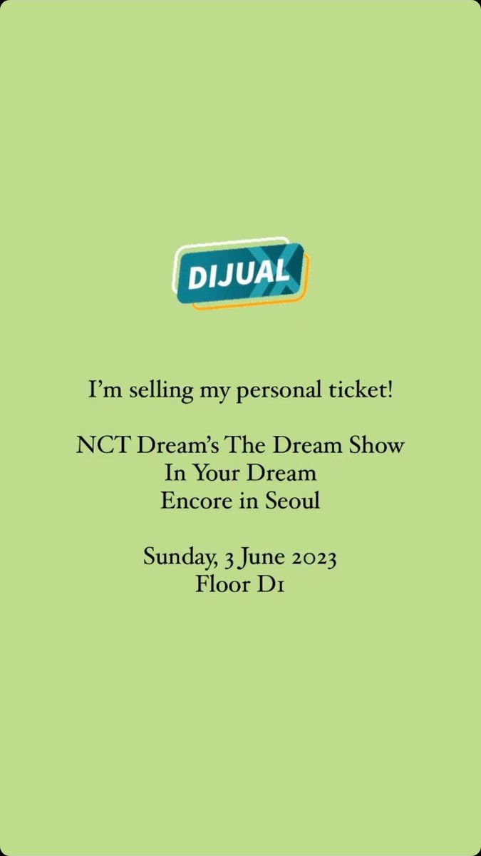 NCT Dream's The Dream Show
In Your Dream 
Encore in Seoul
Floor D1

Sunday, 3 June 2023
Price : Dm Your Offer

Stock 1 aja

#NCTDREAM #NCTDREAM交換 #nctdreamseoul #nctdreamticket #NCTDREAMinKL #nctdreamconcert #tiketnctdream #wtsnctdream #nctseoul