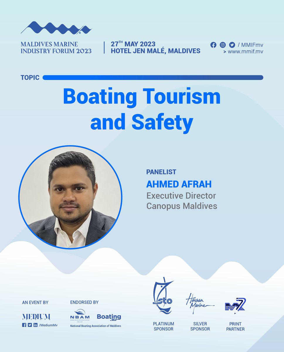 Introducing our Speakers &amp; Panelists for the first Maldives Marine Industry Forum :
- Mr. Ahmed Afrah, Executive Director, <a href="/CanopusMaldives/">Canopus Maldives</a> 
Topic: Boating Tourism and Safety

<a href="/stoplc/">STO</a> <a href="/boating_mv/">National Boating Association of Maldives</a> <a href="/HMESolutions/">Hassan Marine</a> <a href="/M7Print/">M7 Print, Maldives</a> <a href="/MediumMv/">MEDIUM Events Pvt Ltd</a> 
#MMIF #Maldives #Marine #Forum
