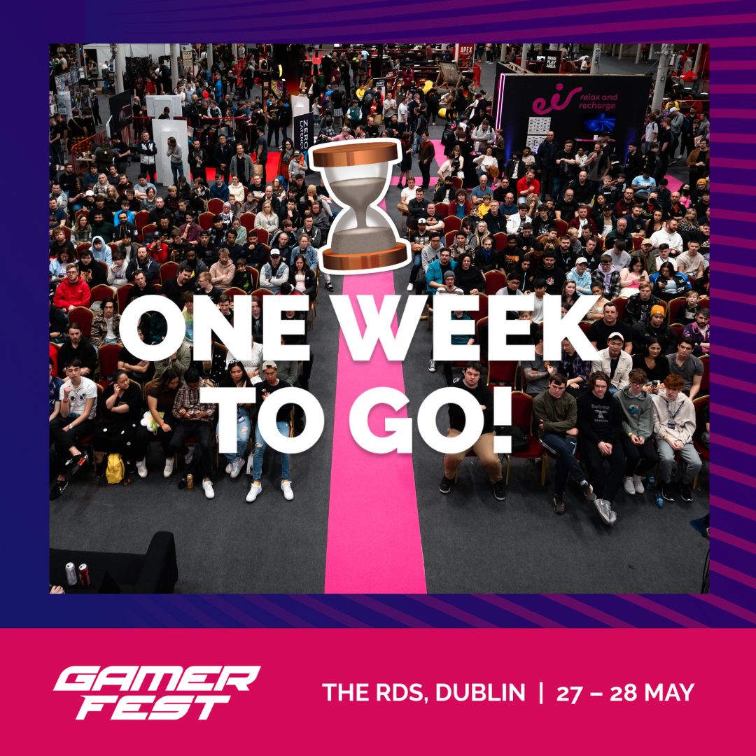 🔔 The countdown is on, we are just ONE WEEK away and time is running out to secure your tickets for #GamerFest!

Head to Gamerfest.ie to get your tickets today 🙌🎟️