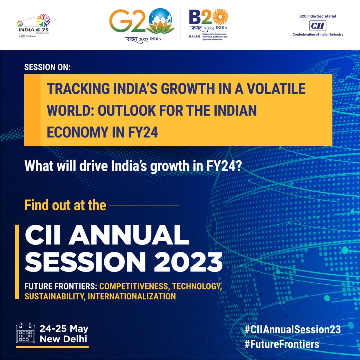 #StayTuned as decision makers & thought leaders deliberate on ‘Tracking India’s growth in a volatile world: Outlook for the Indian economy in FY24' at the #CIIAnnualSession23.
Visit➡ ciiannualsession.in/index.html 
#FutureFrontiers #technology #sustainability #development