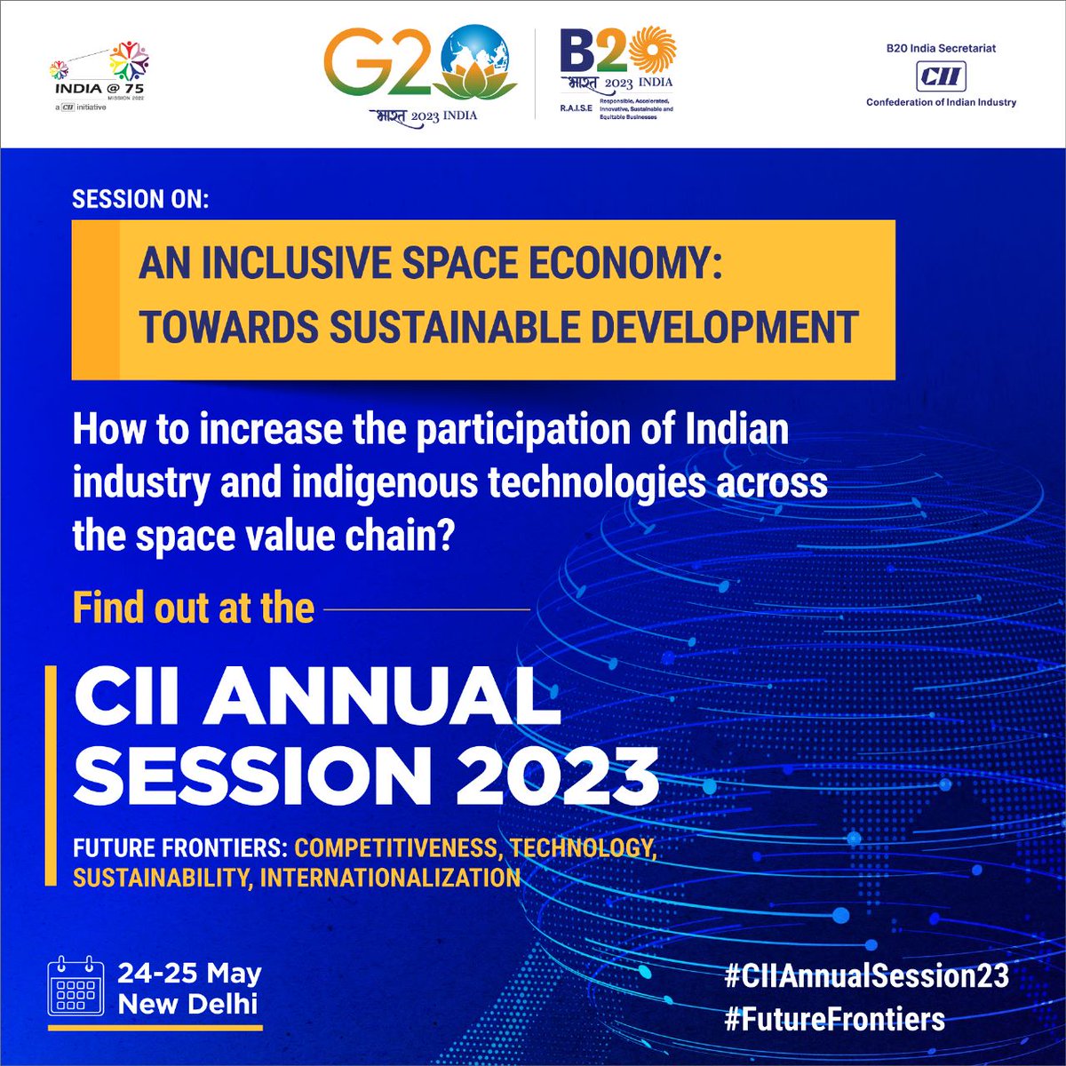 #StayTuned as decision makers & thought leaders deliberate on creating ‘An Inclusive Space Economy: Towards Sustainable Development' at the #CIIAnnualSession23.
Visit➡ ciiannualsession.in/index.html 
#FutureFrontiers #technology #sustainability #development