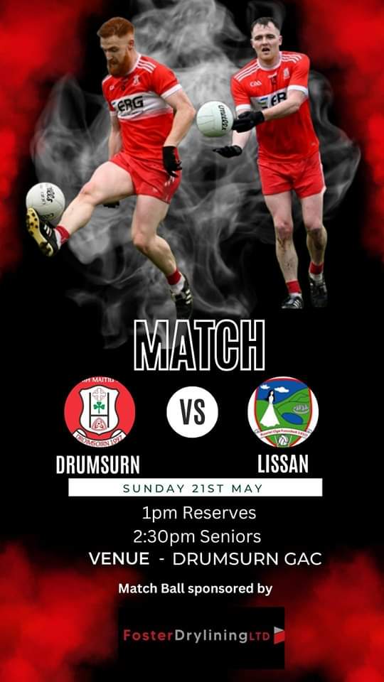 🔴⚪Senior Fixture 🔴⚪️

Our senior footballers are out this Sunday to continue their League campaign.. 
🎟 Drumsurn v Lissan 
🏆 Division 2 Football League 

🕐Reserves 1:00pm 
🕝Senior 2:30pm

Venue - Drumsurn GAC

Admission £5 

🫖Teas, coffee and shop open.