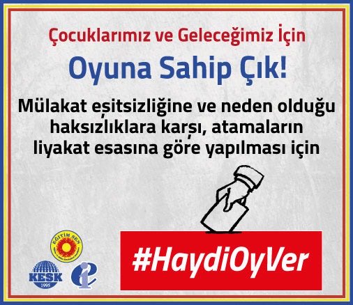 Kamudaki liyakatsizliğe son vermek için..
#HaydiOyVer