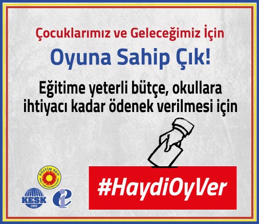 Eğitime yeterli bütçe, kamu okullarına yeterli ödenek ayırmayan, özel okulları teşvik eden, öğrencilere ücretsiz yemek vermekten, ulaşım sağlamaktan aciz bu düzenin değişmesi için #HaydiOyVer