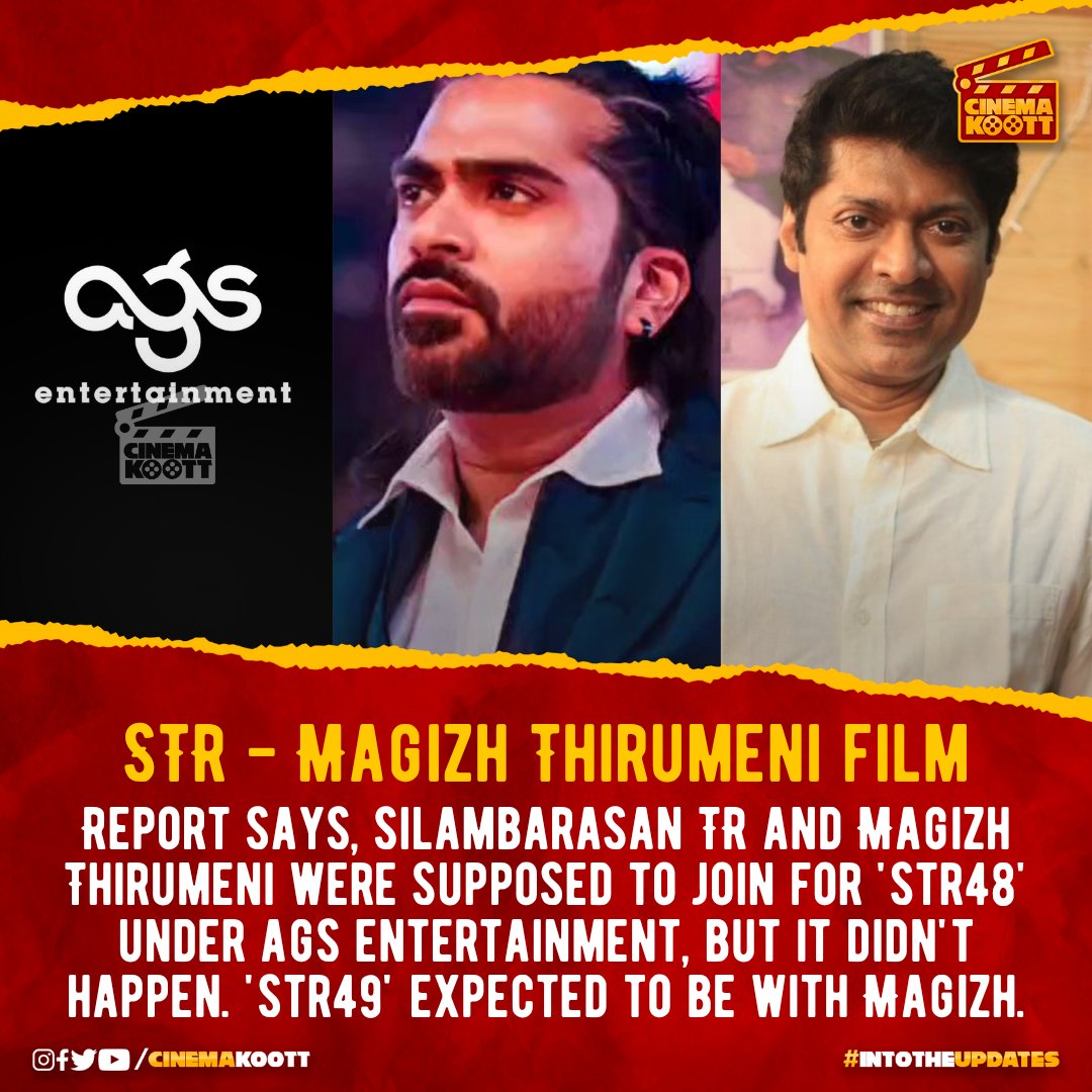 🎞️ STR - Magizh Thirumeni Project 🔥

#SilambarasanTR #MagizhThirumeni #AGSEntertainment #STR49 
-
-
-
© VP
-
#STR48 #AK62 
#intotheupdates #cinemakoott