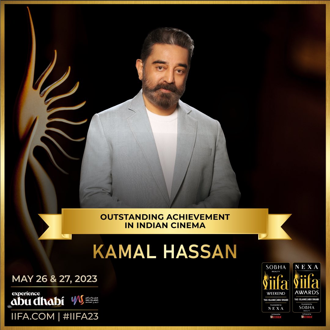 The living legend #KamalHassan will be felicitated for ‘Outstanding Achievement in Indian Cinema’ at NEXA IIFA Awards on 27th May 2023, Yas Island, Abu Dhabi🏆

#IIFA2023 #IIFAONYAS #YasIsland #VisitAbuDhabi #Nexa #CreateInspire #SobhaRealty #EaseMyTrip
@yasisland @VisitAbuDhabi