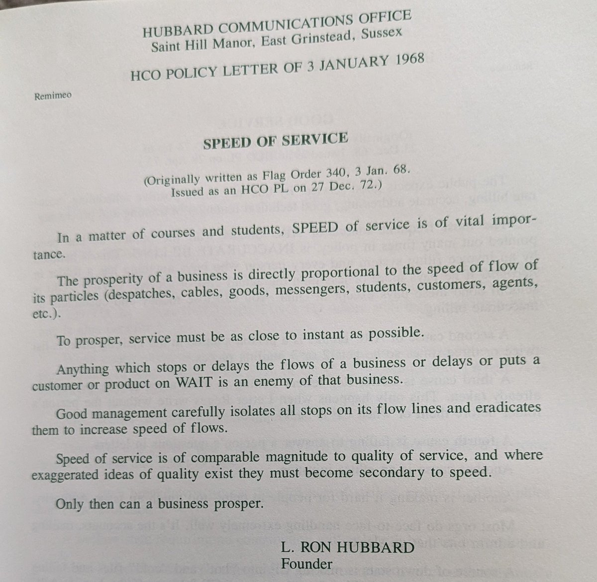 AnonLethal's tweet image. More evidence that #Hubbard knew #Scientology is a business and not a religion. 

HCO PL 3/01/68 
Speed of service. 
It&apos;s all about getting people on services and courses as quickly as possible 
&quot;Only then can a #business prosper&quot;

#cultofgreed #followthemoney