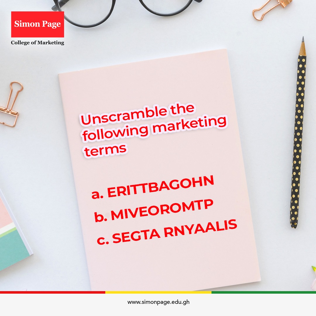 Will you be able to unscramble the following marketing terms?😉
1;2;3; Let's go…

#SimonPageGhana
#MarketingTrivia