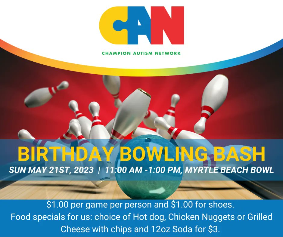 Tomorrow #ComePlayWithUs® at our Sensory Friendly Birthday Bowling Bash in Myrtle Beach! Check the event page for details!  buff.ly/42Uewxp 
#YesYouCAN® #ChampionAutismNetwork #AutismAcceptance #AutismAwareness #SensoryFriendly #Autism #AutismCommunity #AutismFamily