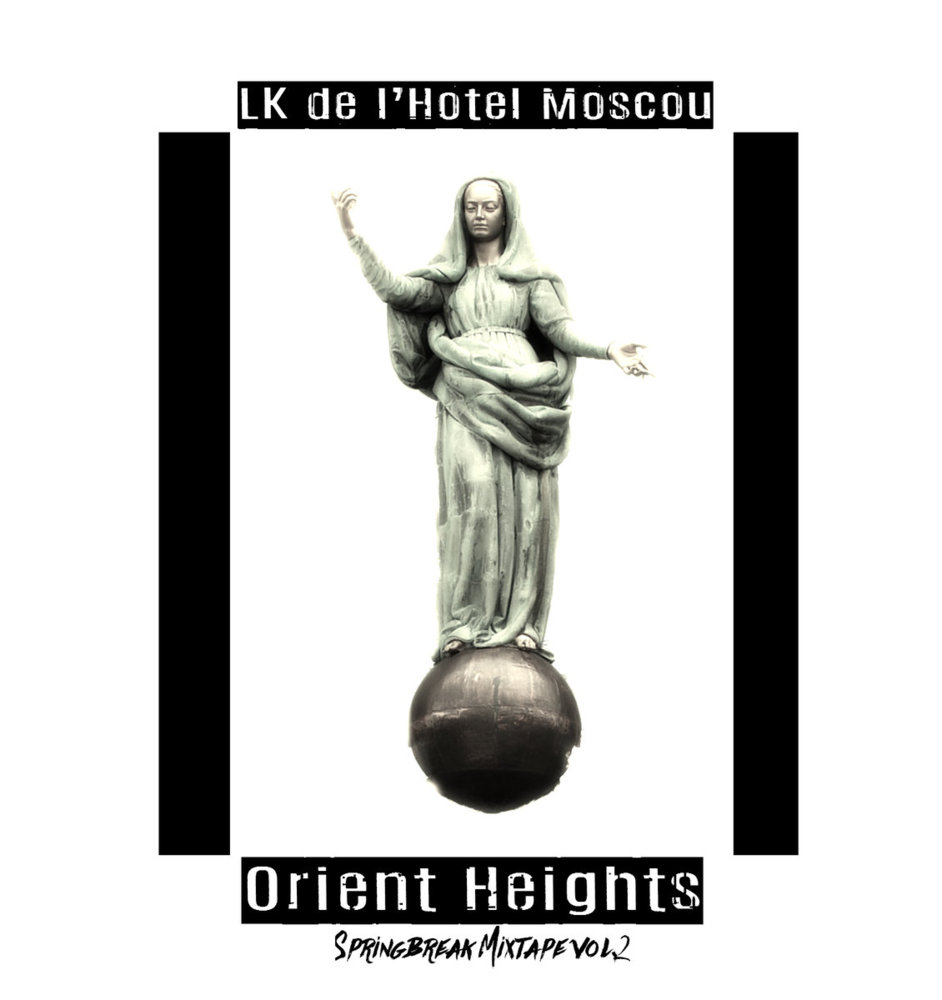 ajd_sortait's tweet photo. "Orient Heights (Springbreak 2)" de LK de l'Hotel Moscou fête ses 7 ans.
#LkDeLhotelMoscou #OrientHeightsSpringbreak2 https://t.co/OKLlDbfrRR