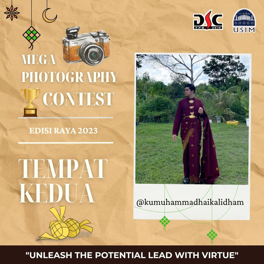 DscTwt's tweet photo. [ MEGA PHOTOGRAPHY CONTEST 2023 ] 📸

🎖️ Proudly announcing the winners for Photography Contest 2022, with the theme "Ramadan and Syawal Vibe" 🎉🎊 https://t.co/bUJxs2RmJt