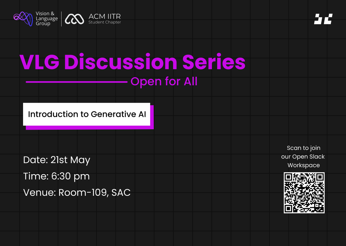 Join us for a discussion on Sunday(21/05/23), where we'll be discussing an introduction to generative AI
Date:21st May
Time:6:30pm
Venue:ACM Room 109,SAC
Topic: An Introduction to Generative AI
No prerequisites required.
See you All!!