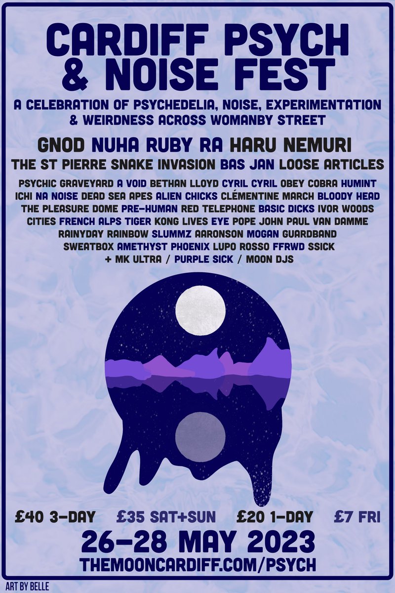 NEXT WEEKEND (Fri 26th-Sun 28th May)
3 days of psych, noise and weirdness on Womanby St, Cardiff
feat: <a href="/GnodGnetwerk/">GNOD</a> <a href="/nuharubyra/">Nuha Ruby Ra</a> <a href="/haru_nemuri/">春ねむり HARU NEMURI (She/Her)</a> <a href="/TSPSI/">The St. Pierre Snake Invasion</a> <a href="/_LooseArticles/">Loose Articles</a> &amp; more! 
Tickets: themooncardiff.com/psych or over the bar (no fees!)