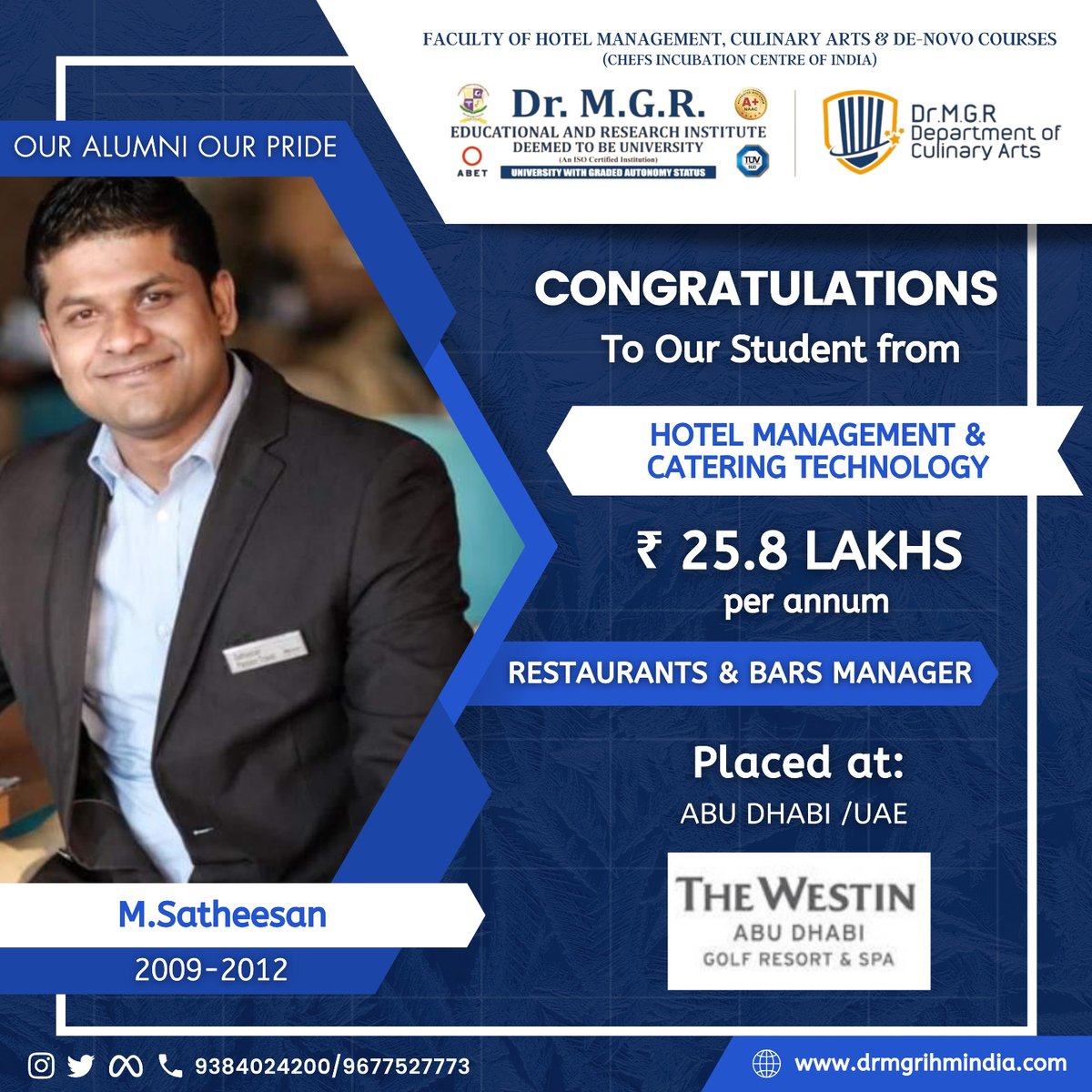 Celebrating the success of our Hotel Management and Catering Technology graduate, M.Satheesan (2009-2012), Restaurants & Bar Manager, The Westin, Abu Dhabi, United Arab Emirates . #OurAlumniOurPride

#MGRERI #drmgrihm #hotelmanagementcollege #alumni #AbroadOpportunities