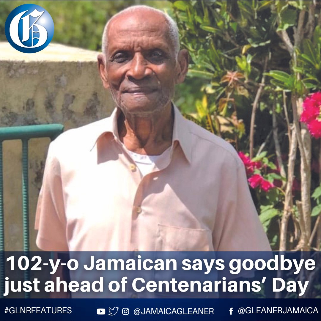 Jamaica Gleaner on Twitter "Joseph McIntyre, a centenarian from